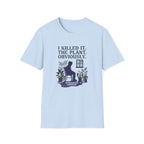 Plant Murder T‑Shirt