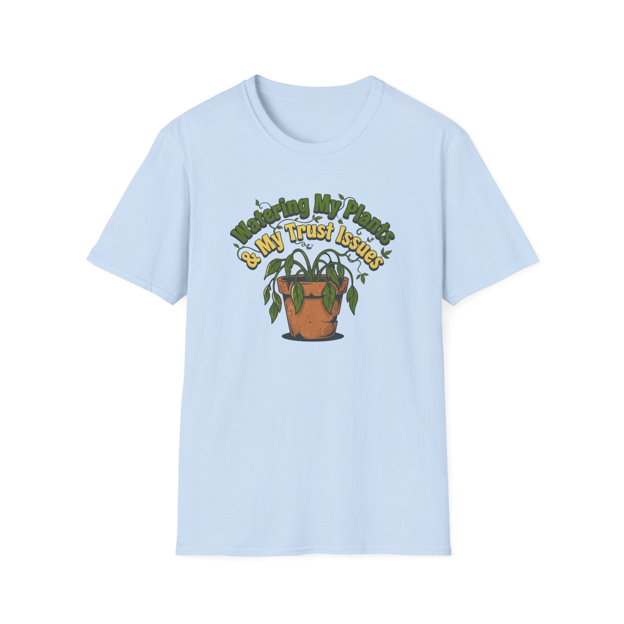 Plant & Trust Issues T-Shirt