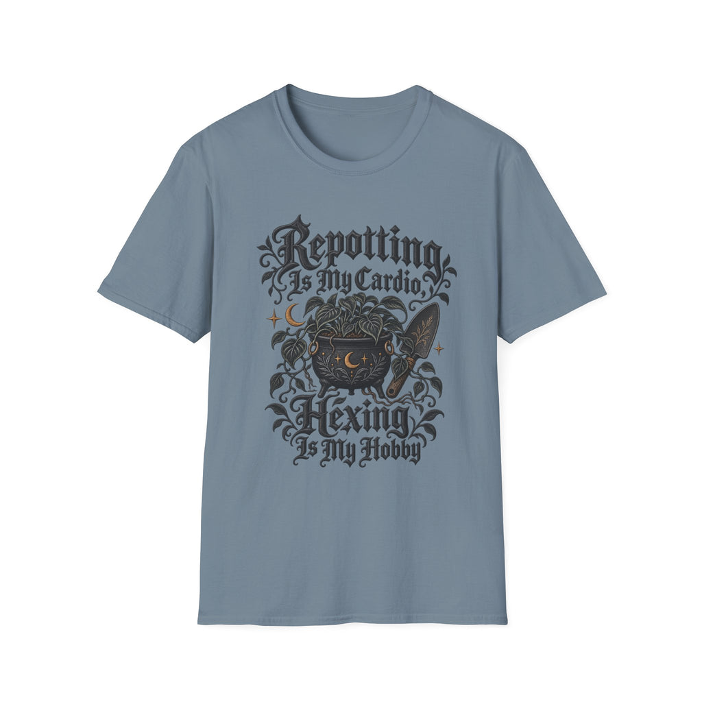 Repotting Is My Cardio T-Shirt
