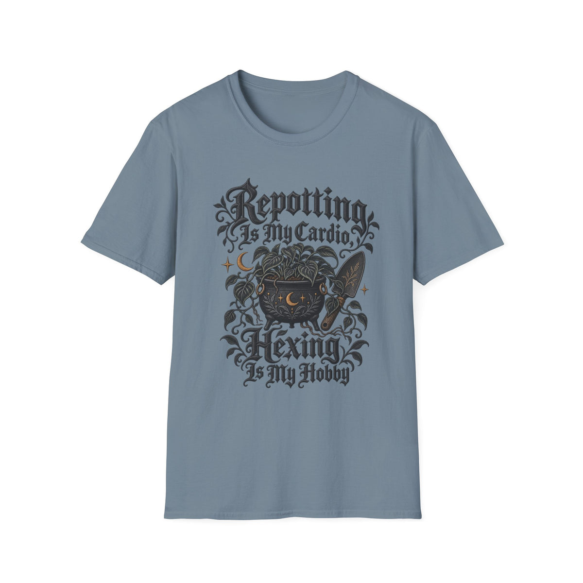 Repotting Is My Cardio T-Shirt