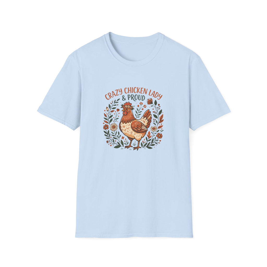 "Crazy Chicken Lady & Proud" Farmwife T-Shirt