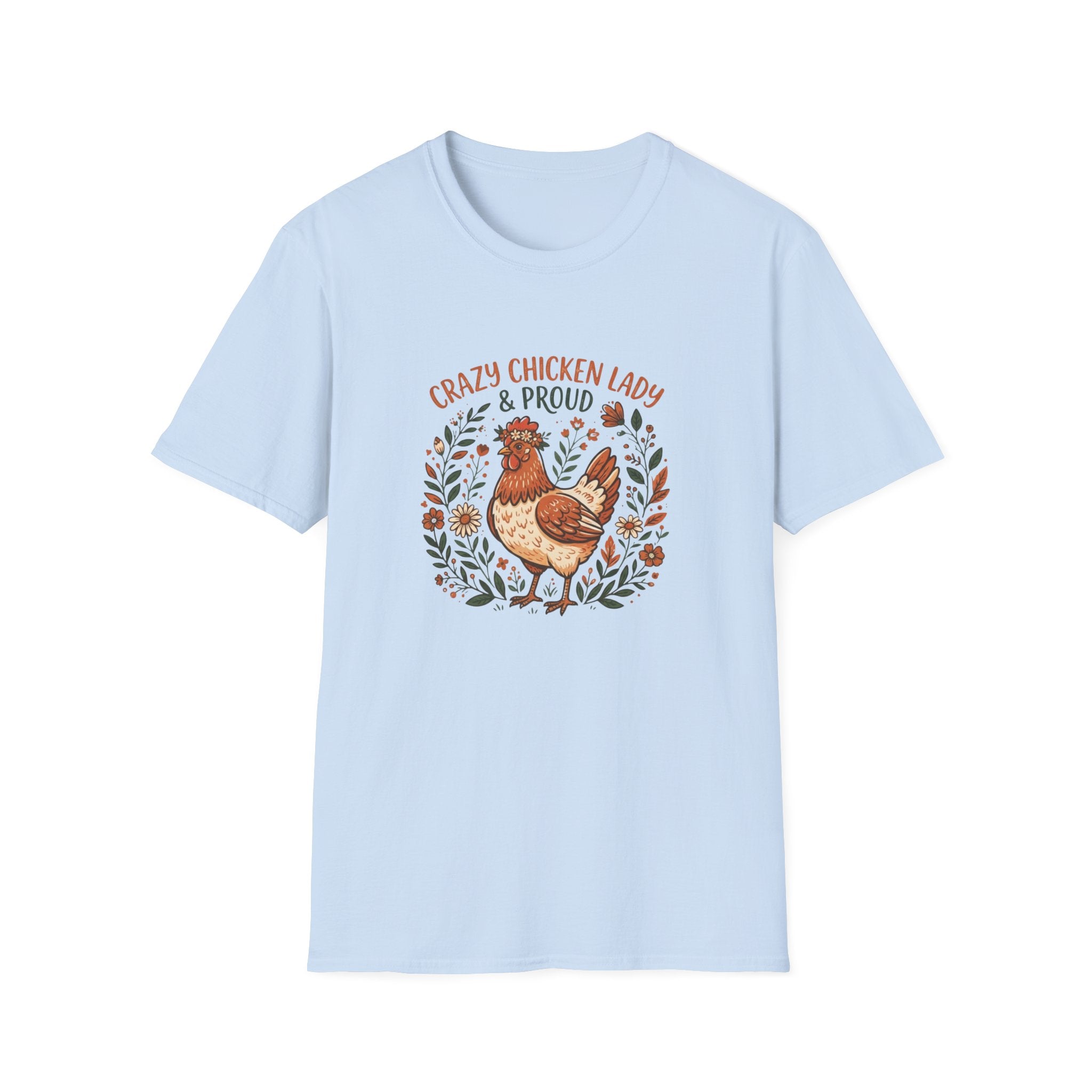 "Crazy Chicken Lady & Proud" Farmwife T-Shirt
