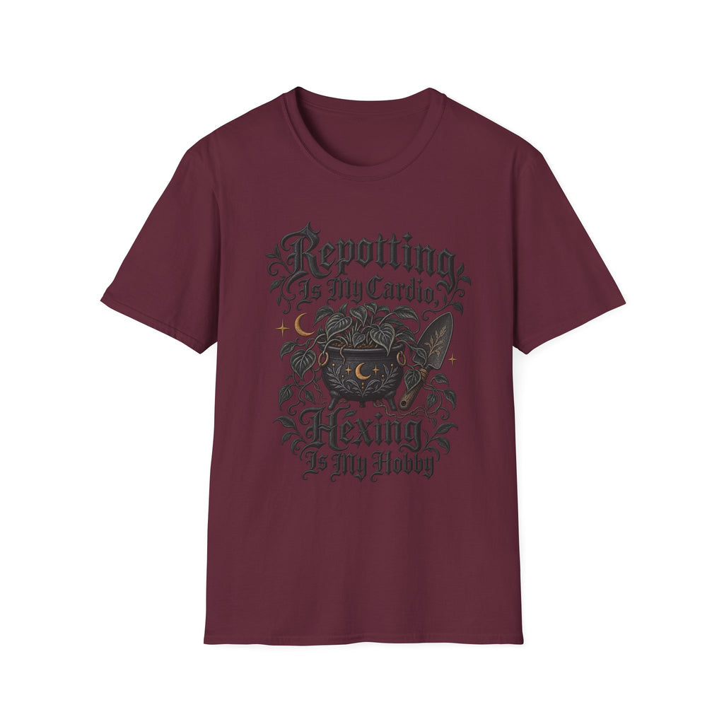 Repotting Is My Cardio T-Shirt