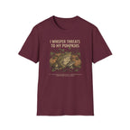 I Whisper Threats To My Pumpkins T-Shirt