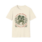 "I Wet My Plants and They Still Died" T‑Shirt