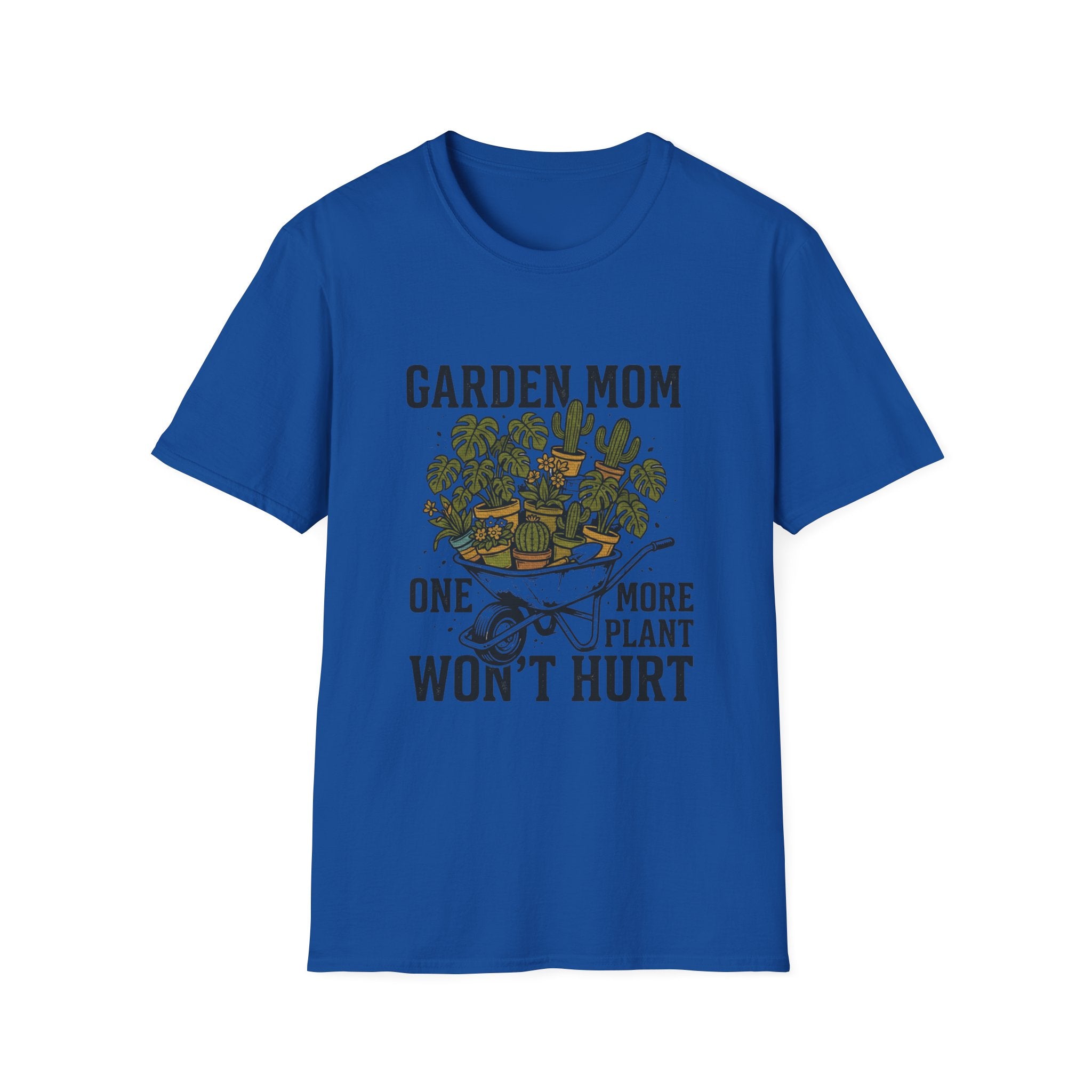 "One More Plant Won't Hurt" Garden Mom T-Shirt