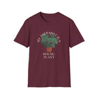 My Therapist Is a Houseplant T-Shirt