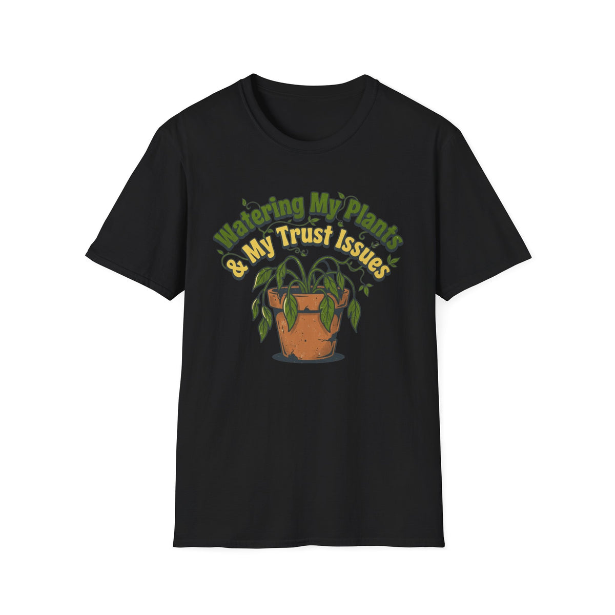 Plant & Trust Issues T-Shirt