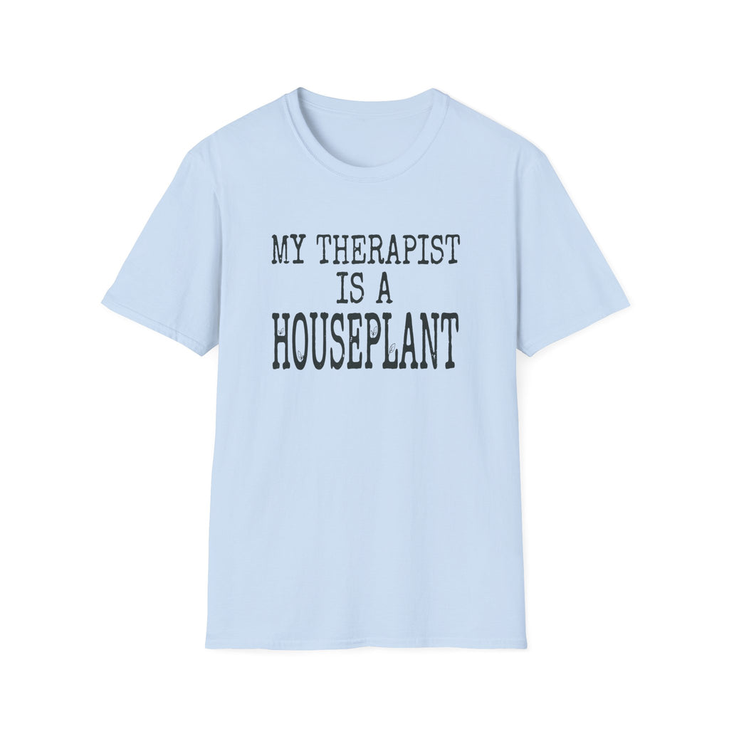 My Therapist Is a Houseplant T-Shirt
