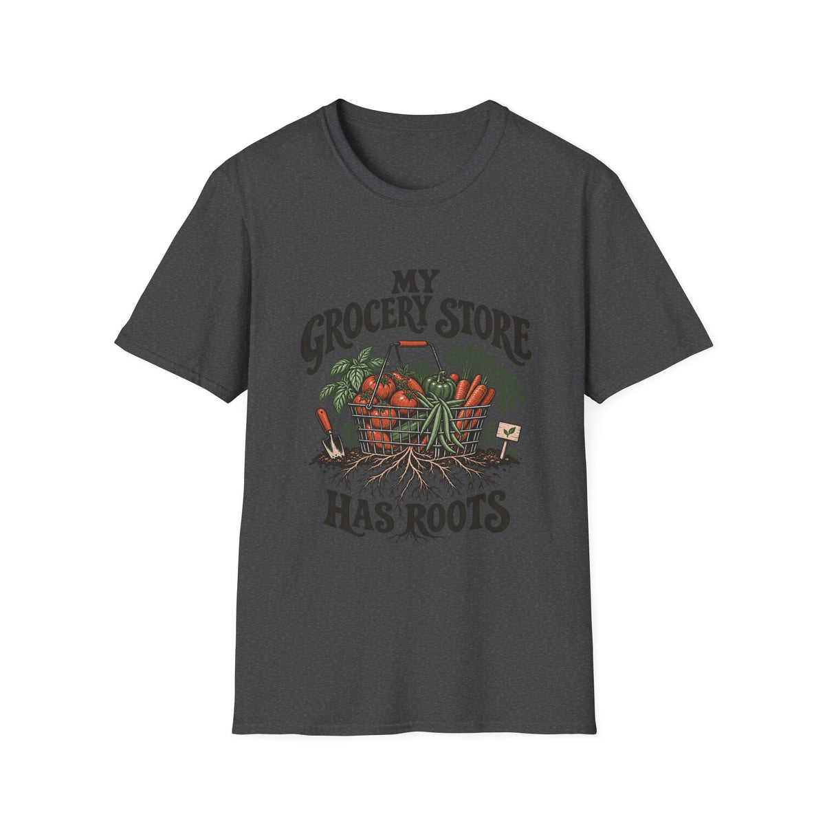 My Grocery Store Has Roots T-Shirt