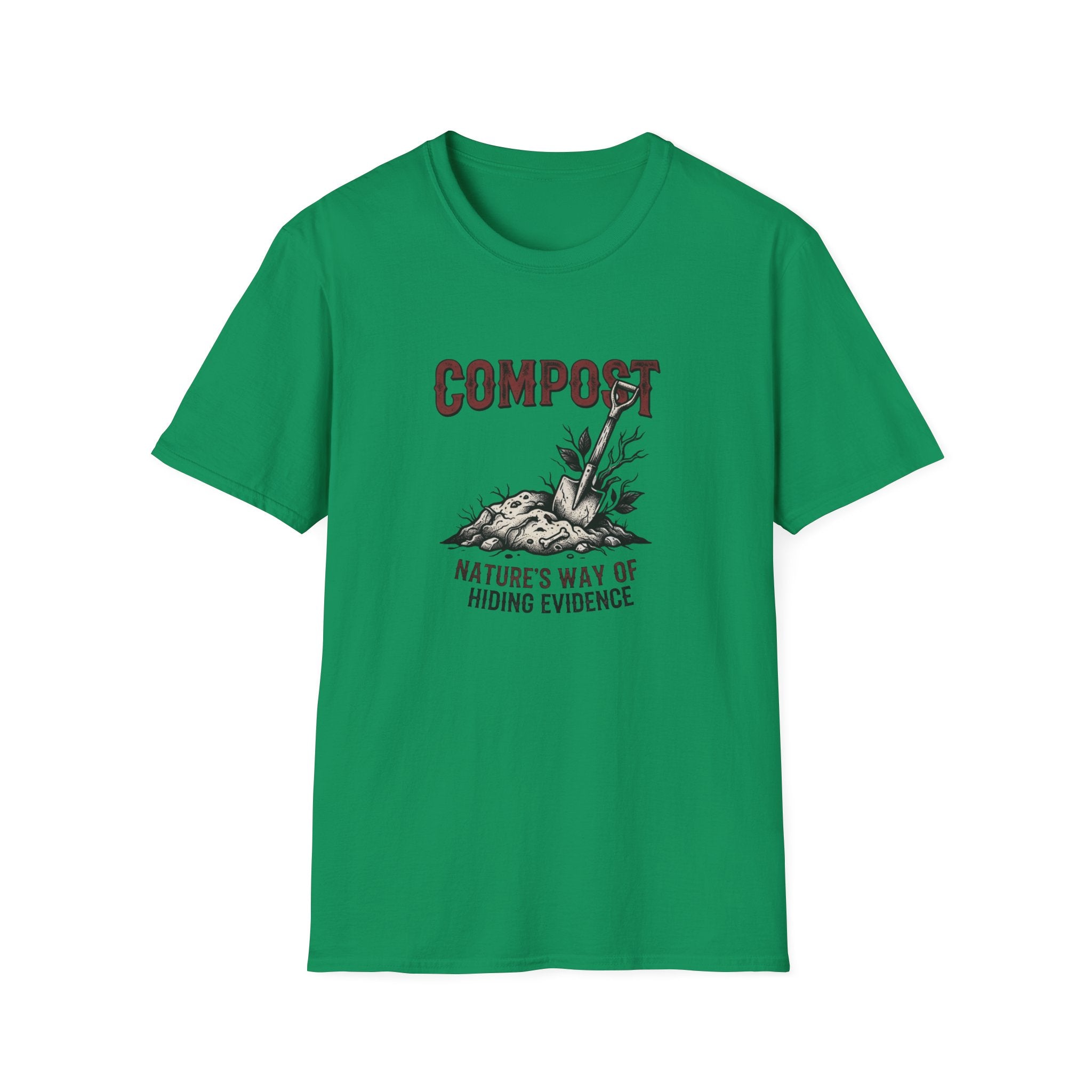 "Compost: Nature's Way of Hiding Evidence" T-Shirt