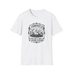 "Compost: Nature's Way of Hiding Evidence" T-Shirt