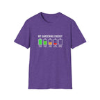 My Gardening Energy T-Shirt