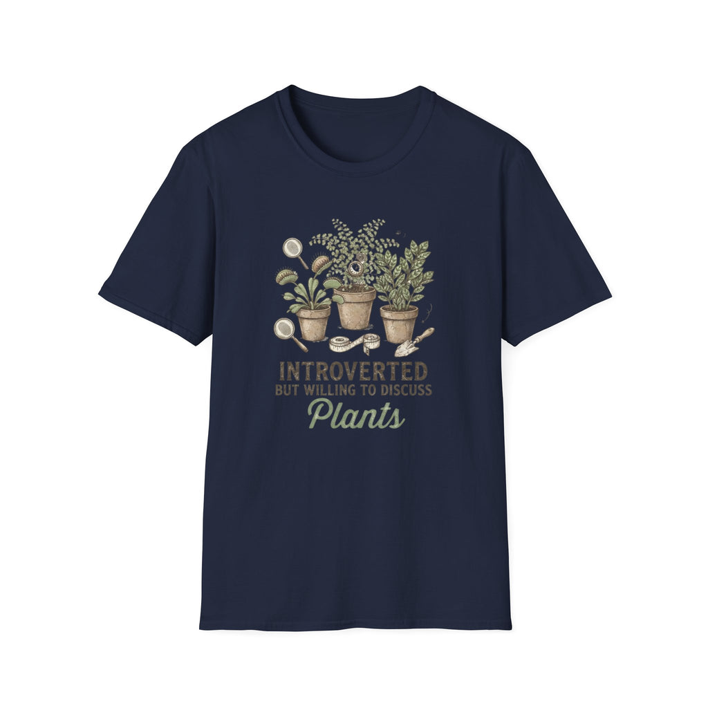 Introverted But Willing to Discuss Plants T-Shirt