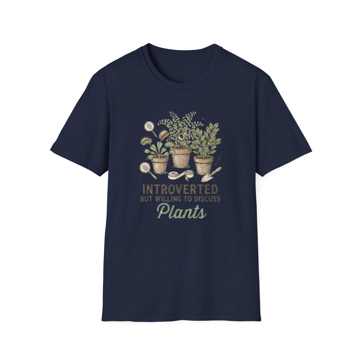 Introverted But Willing to Discuss Plants T-Shirt