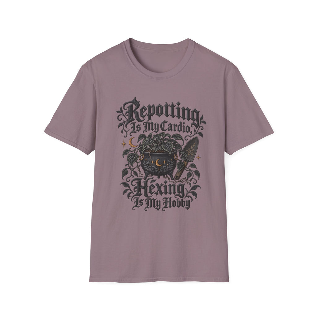 Repotting Is My Cardio T-Shirt