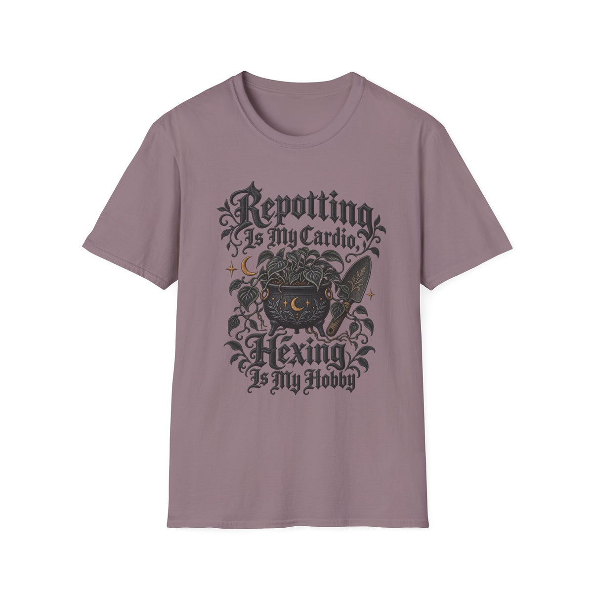 Repotting Is My Cardio T-Shirt