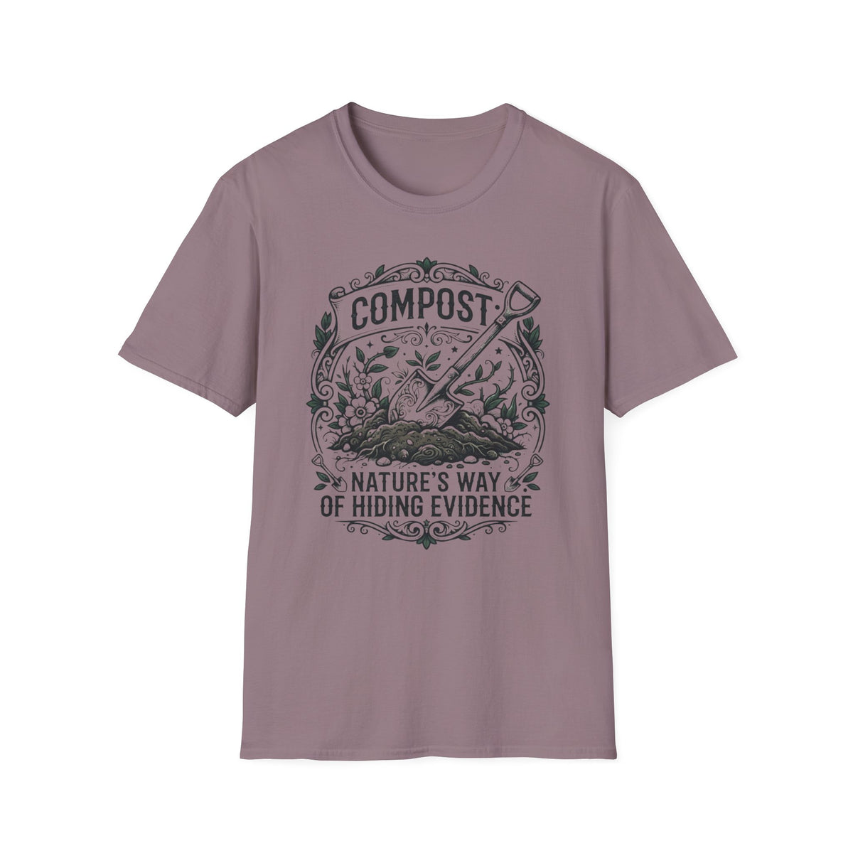 Nature's Way of Hiding Evidence T-Shirt