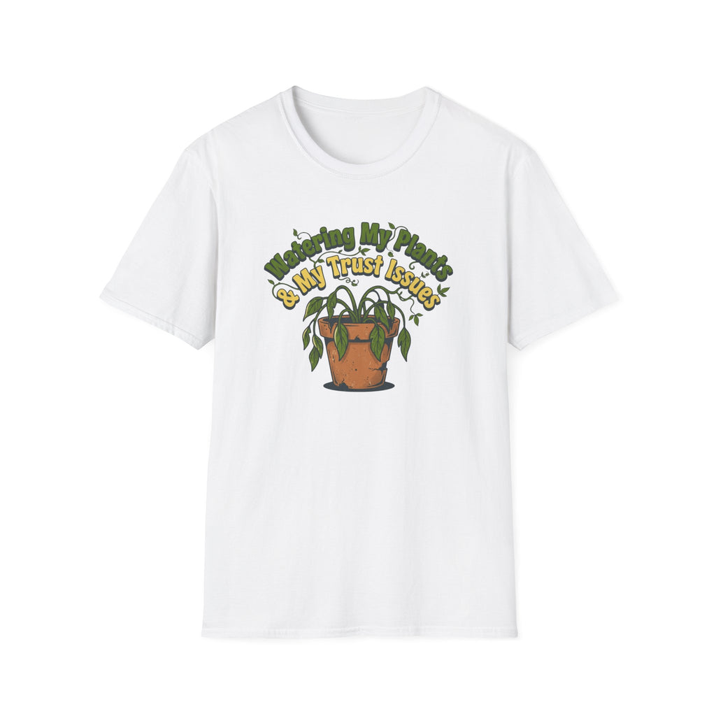 Plant & Trust Issues T-Shirt