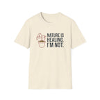 Nature Is Healing Gardening T‑Shirt