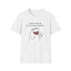 "Festive, Feral & Full of Compost Opinions" T-Shirt