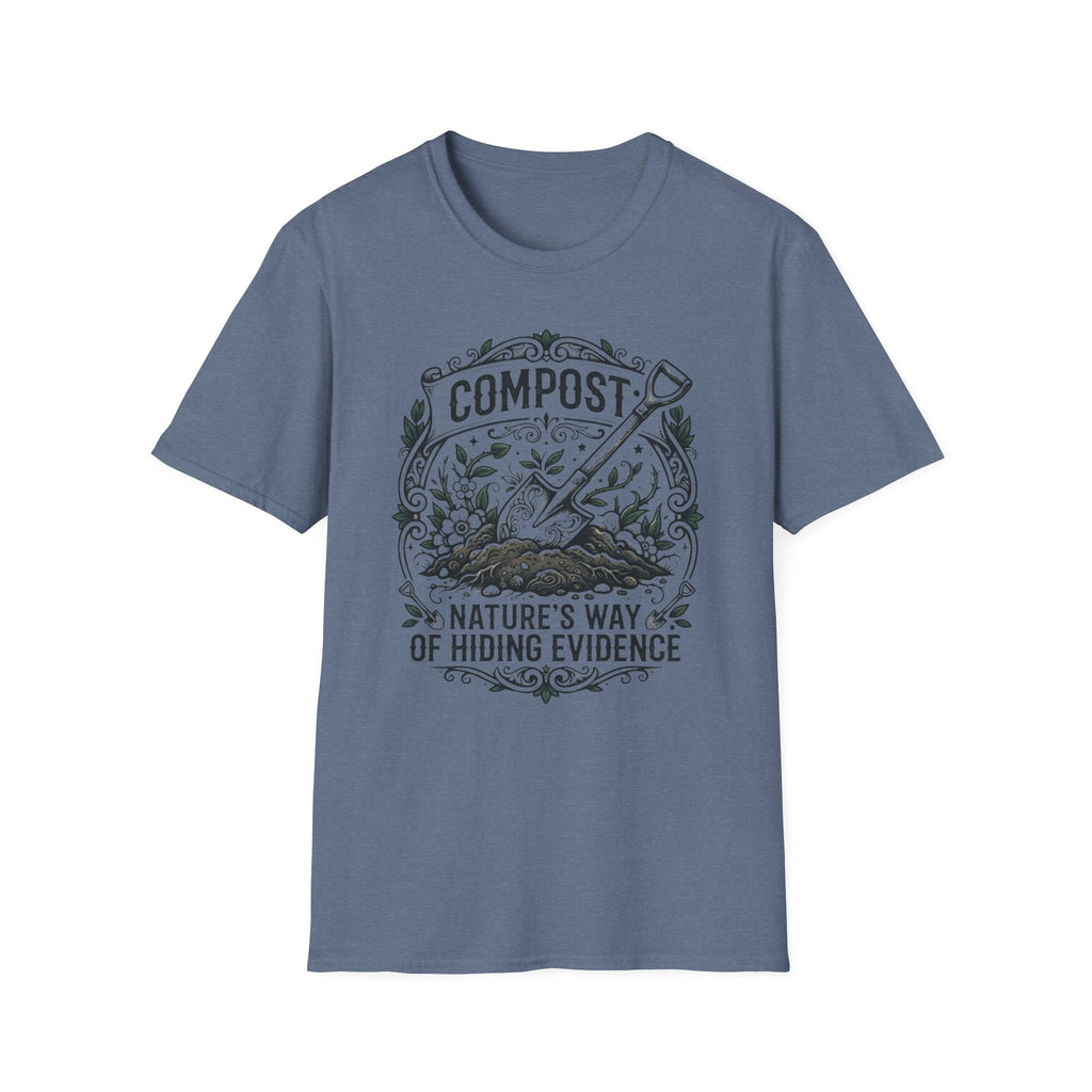 Nature's Way of Hiding Evidence T-Shirt
