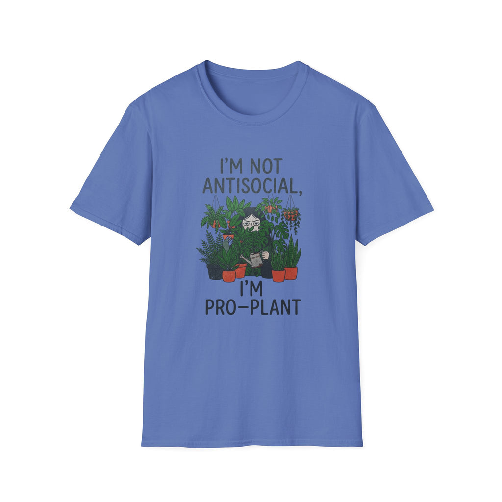 "I'm Not Antisocial, I'm Pro‑Plant" T-Shirt