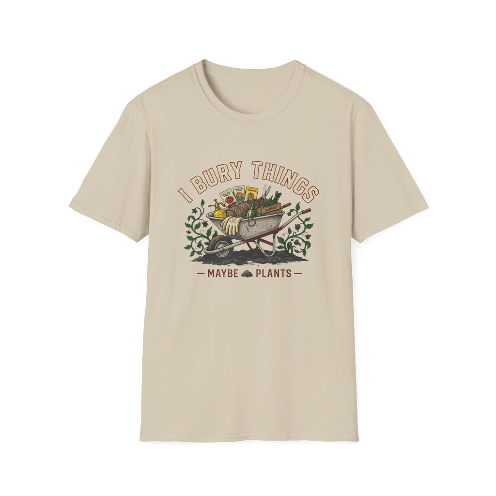 I Bury Things (Maybe Plants) Tee