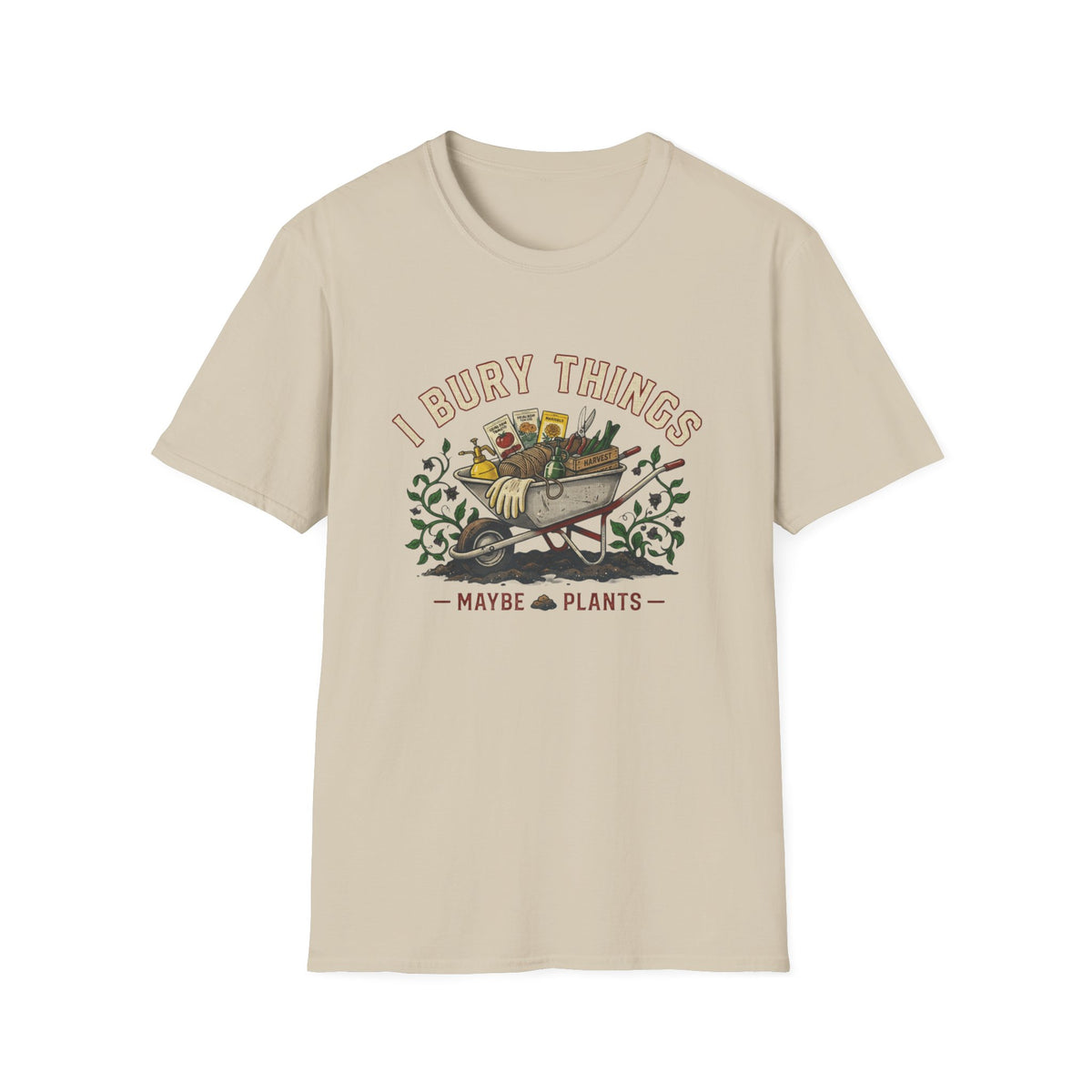 I Bury Things (Maybe Plants) Tee