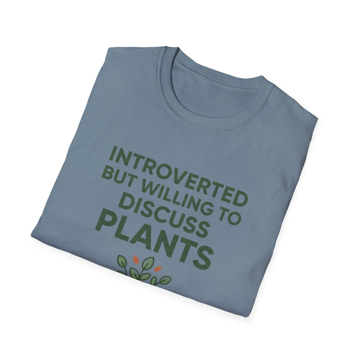 Introverted Plants T-Shirt