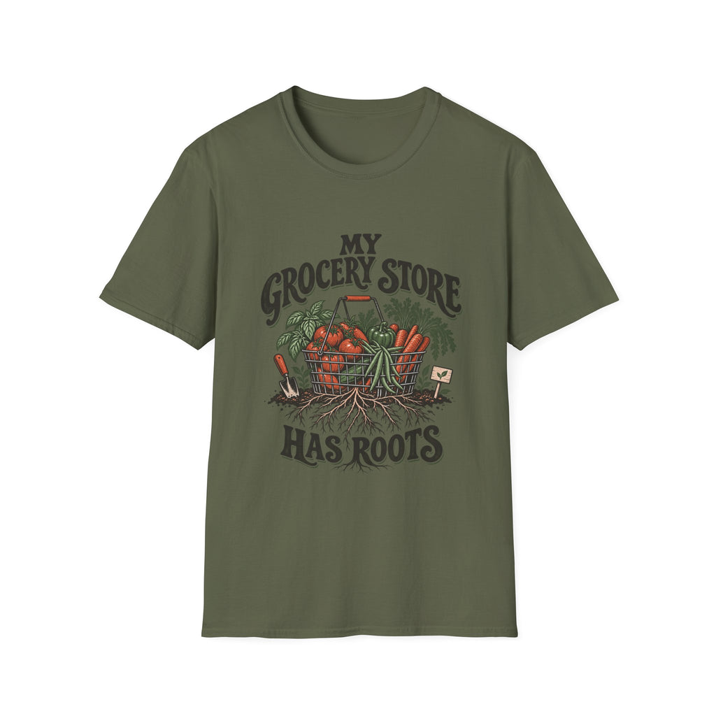My Grocery Store Has Roots T-Shirt