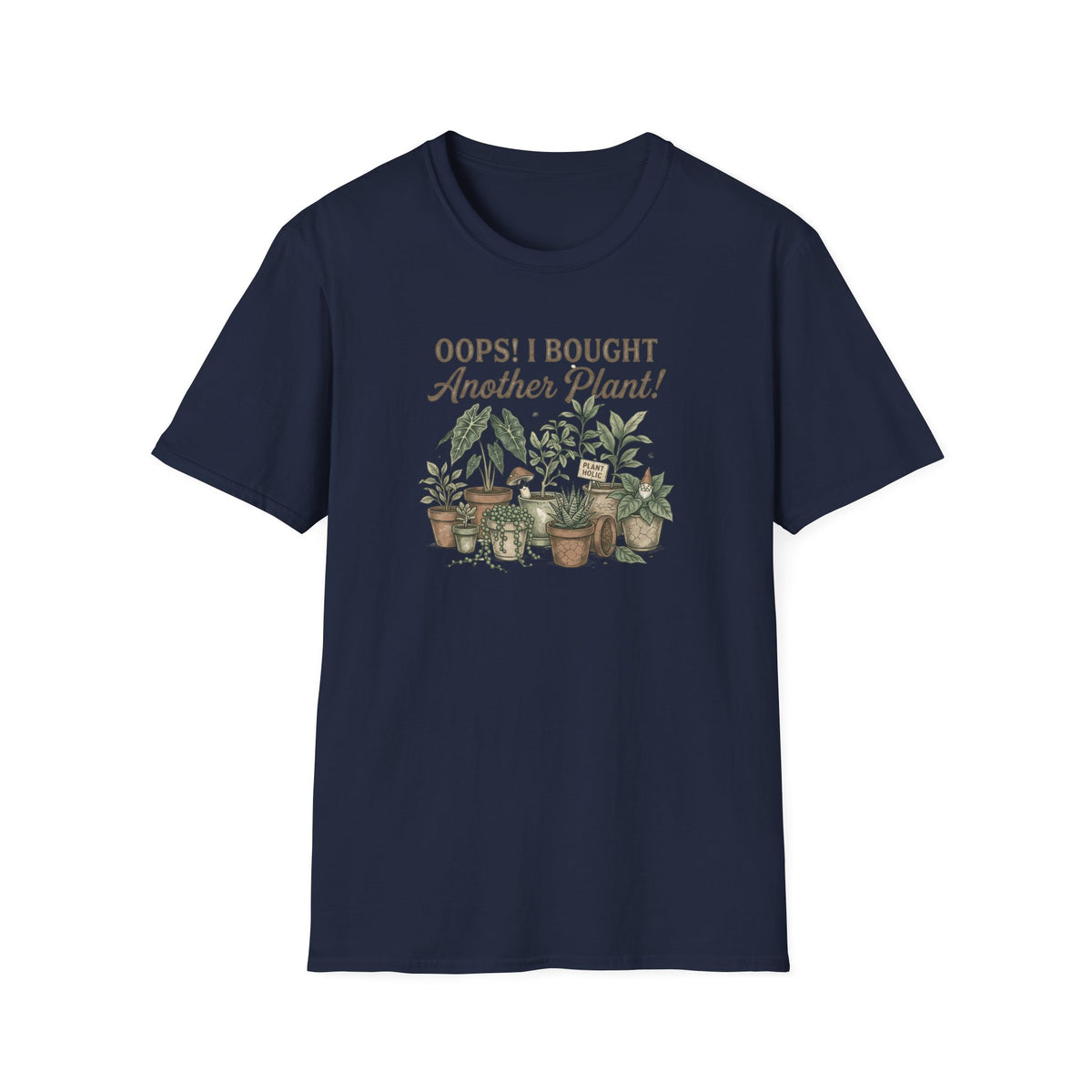 "Oops! I Bought Another Plant!" Graphic Tee