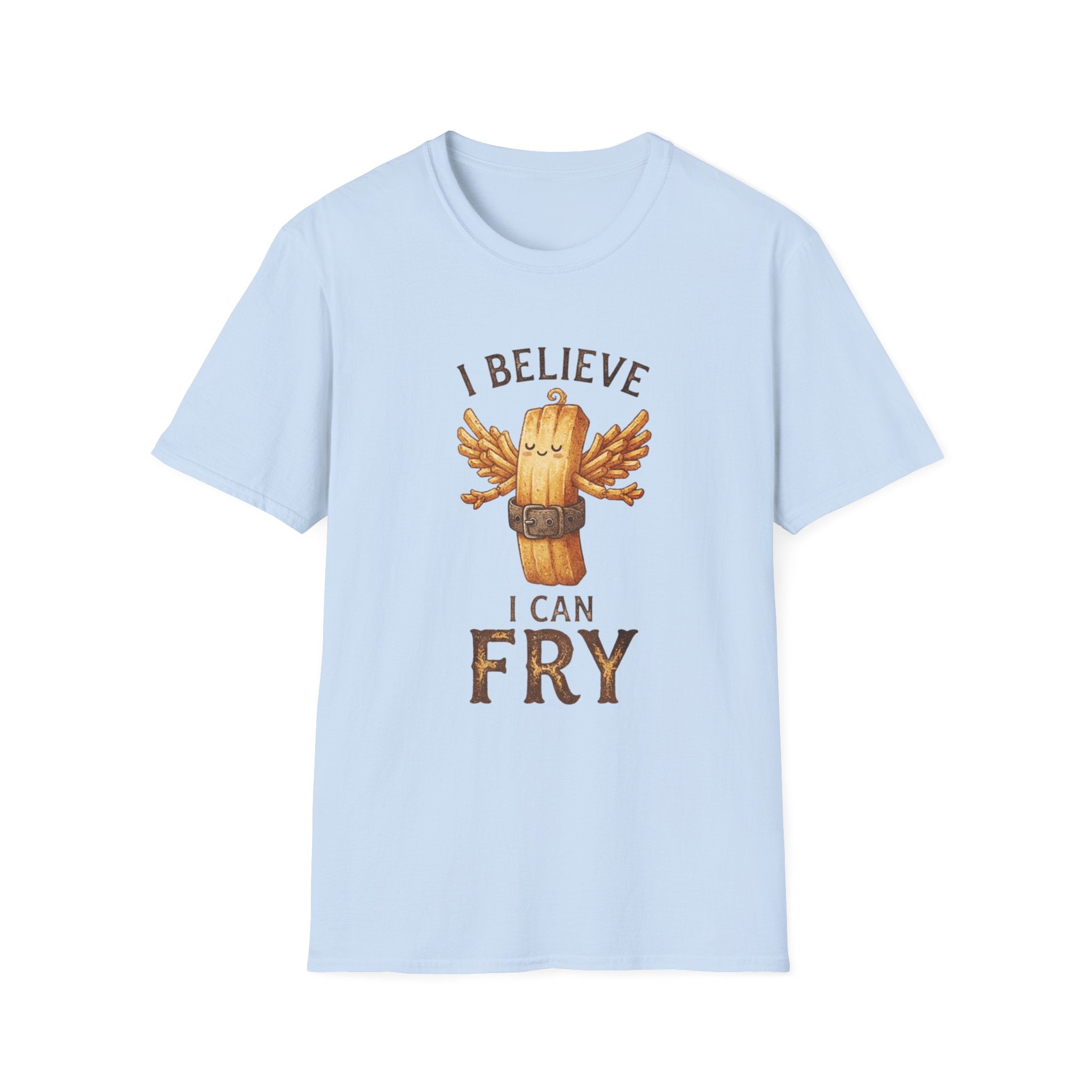 "I Believe I Can Fry" Funny Fried Potato T-Shirt