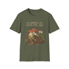 My Garden Is My Social Life T-Shirt