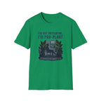 "I'm Not Antisocial, I'm Pro-Plant" T-Shirt