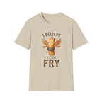 I Believe I Can Fry Potato T-Shirt