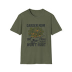 "One More Plant Won't Hurt" Garden Mom T-Shirt