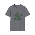 Introverted Plants T-Shirt