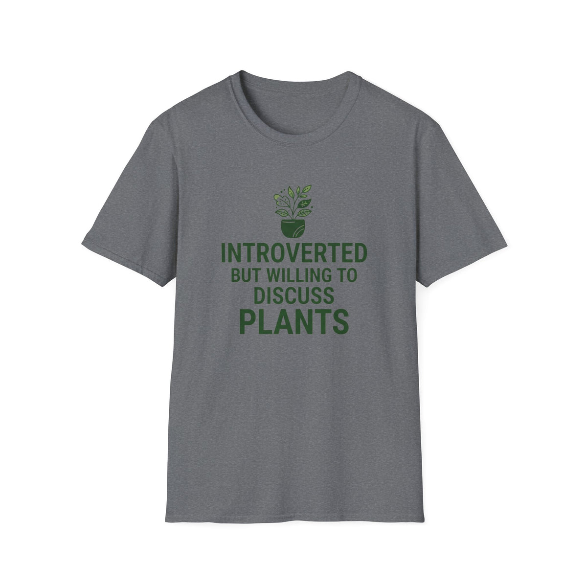 Introverted Plants T-Shirt