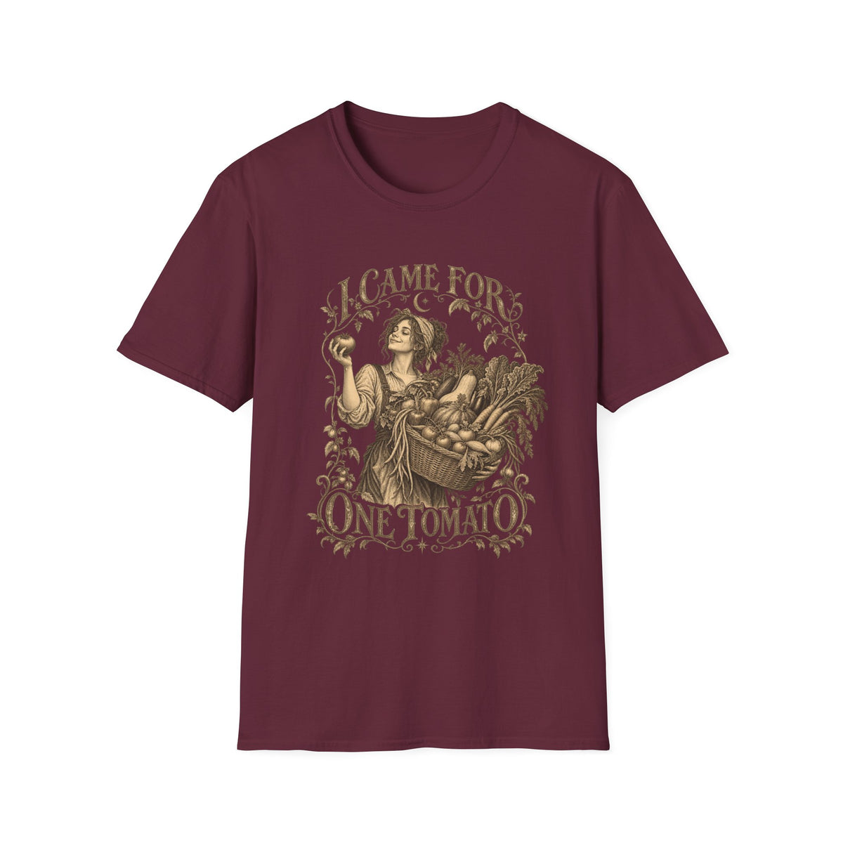 I Came For One Tomato T-Shirt