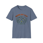 Hoeing Ain’t Easy Garden T-Shirt