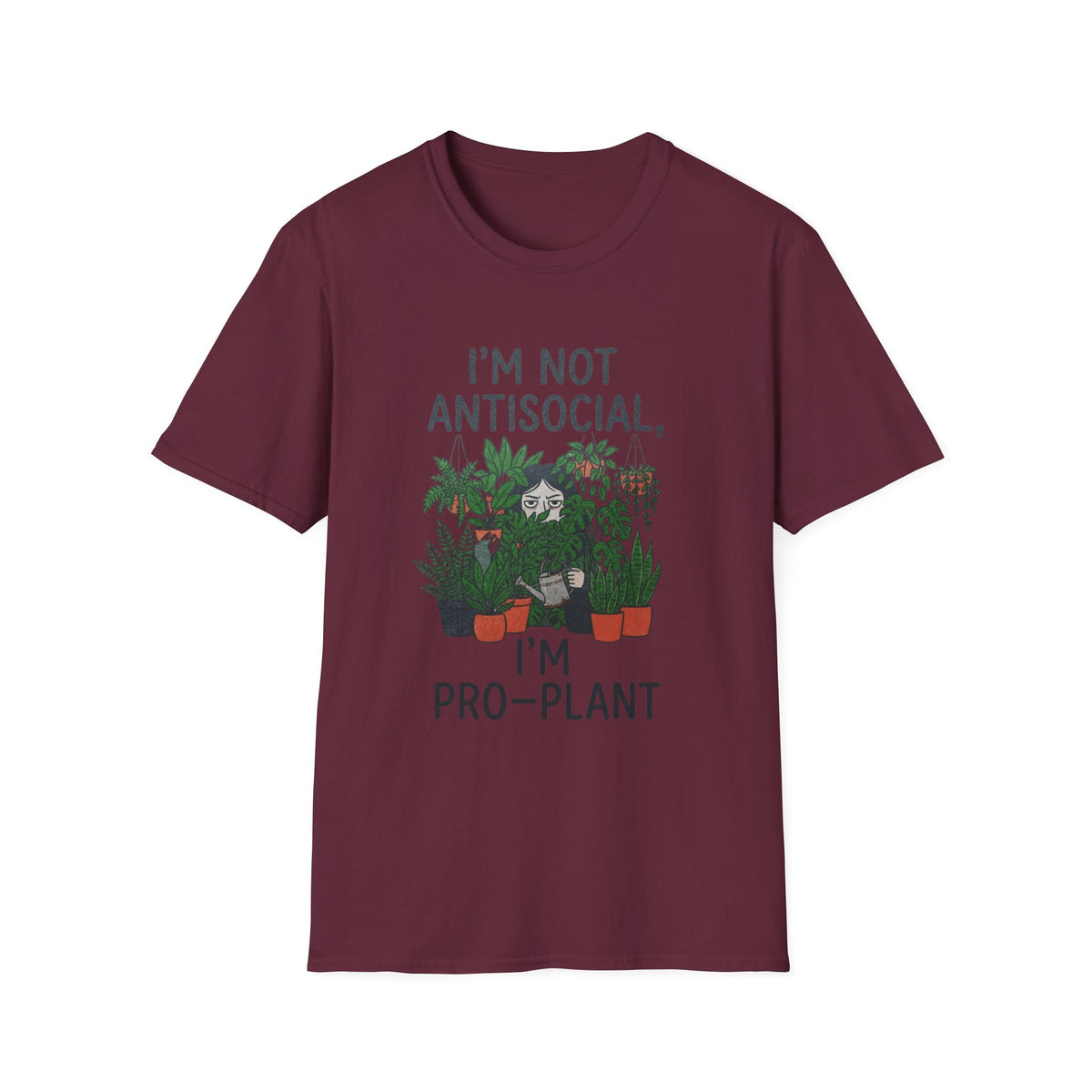 I'm Not Antisocial, I'm Pro‑Plant T-Shirt