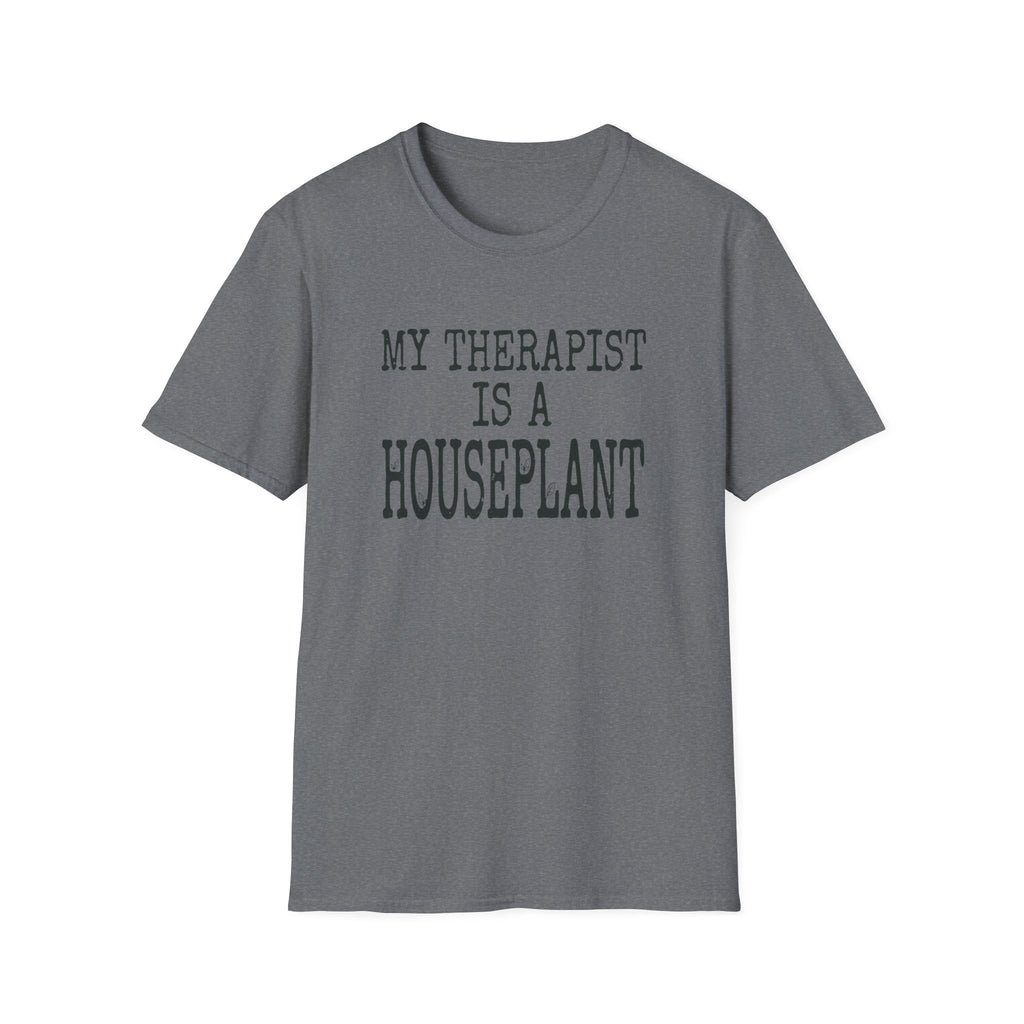 My Therapist Is a Houseplant T-Shirt