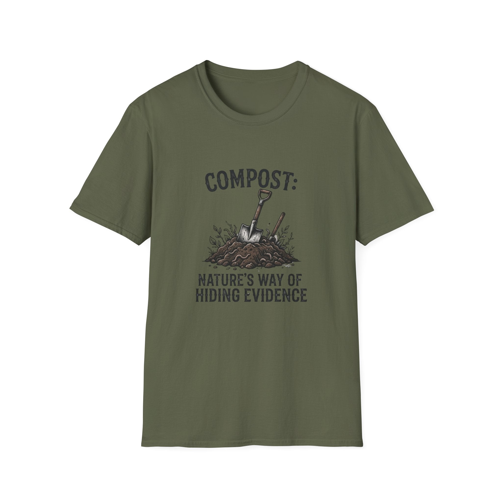 “Compost: Nature’s Way of Hiding Evidence” T-Shirt