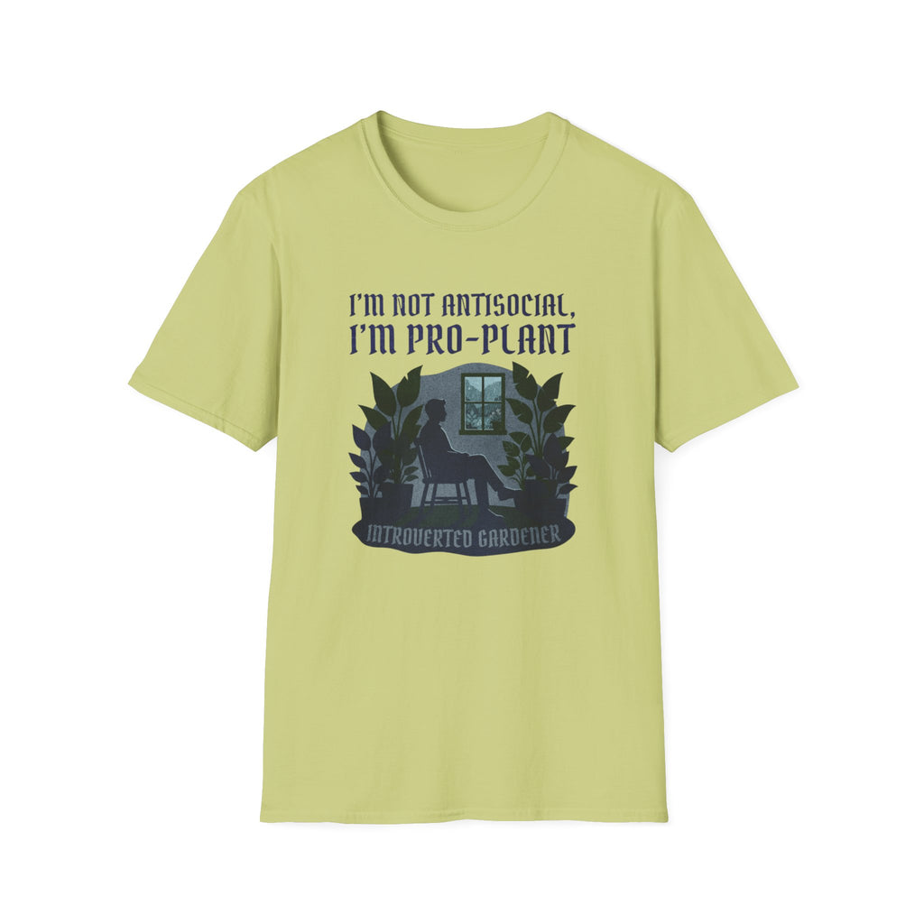 "I'm Not Antisocial, I'm Pro-Plant" T-Shirt