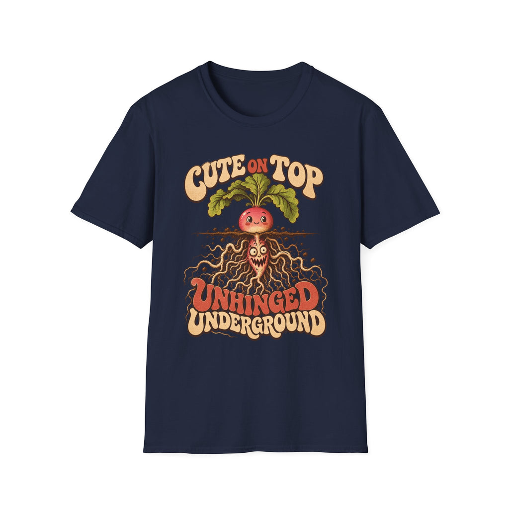 Cute On Top, Unhinged Underground T-Shirt