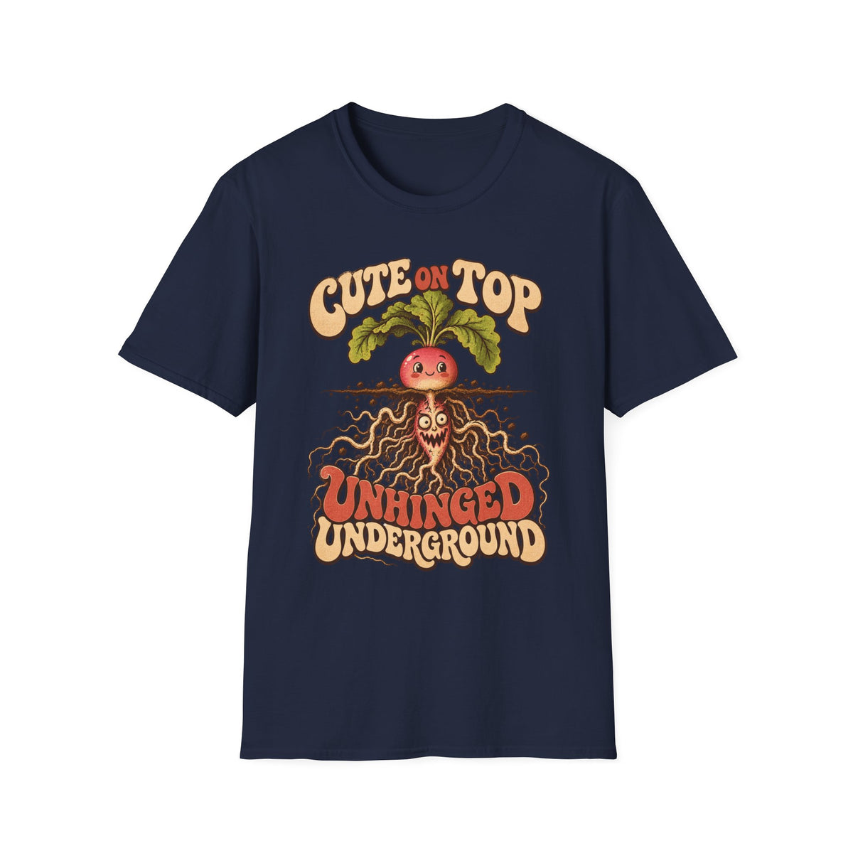 Cute On Top, Unhinged Underground T-Shirt
