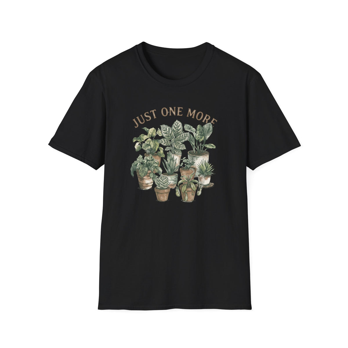 "Just One More" Potted Houseplants T-Shirt