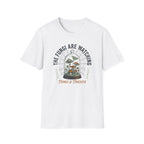“The Fungi Are Watching” T-Shirt