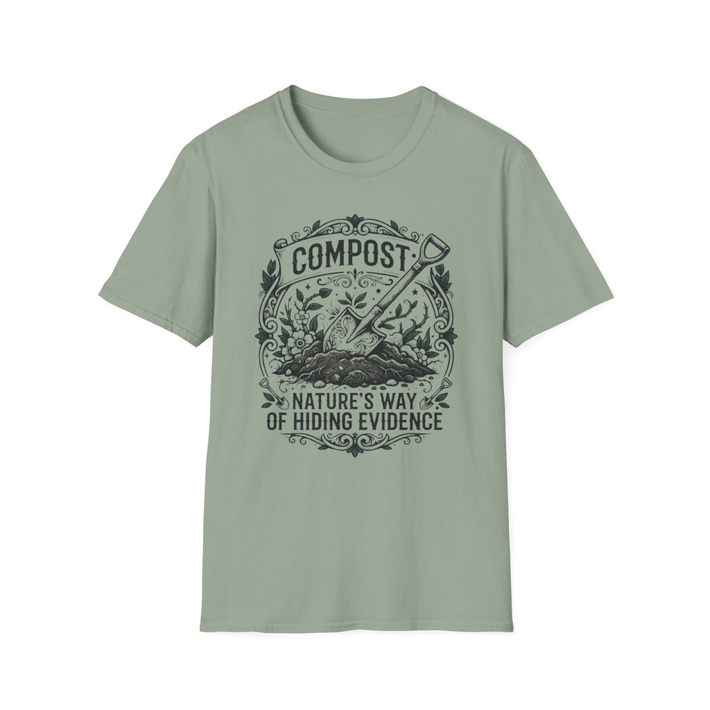 Nature's Way of Hiding Evidence T-Shirt